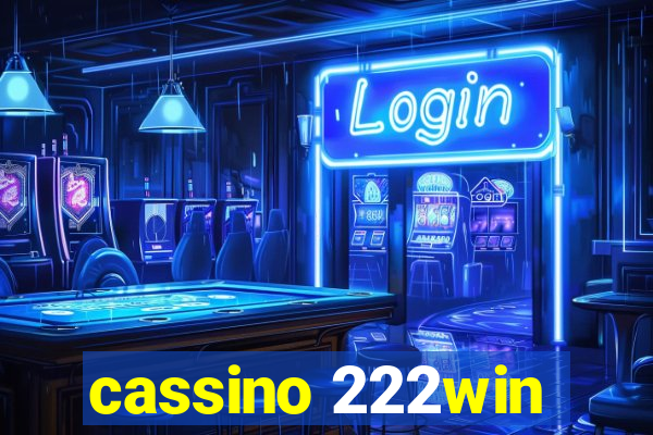 cassino 222win